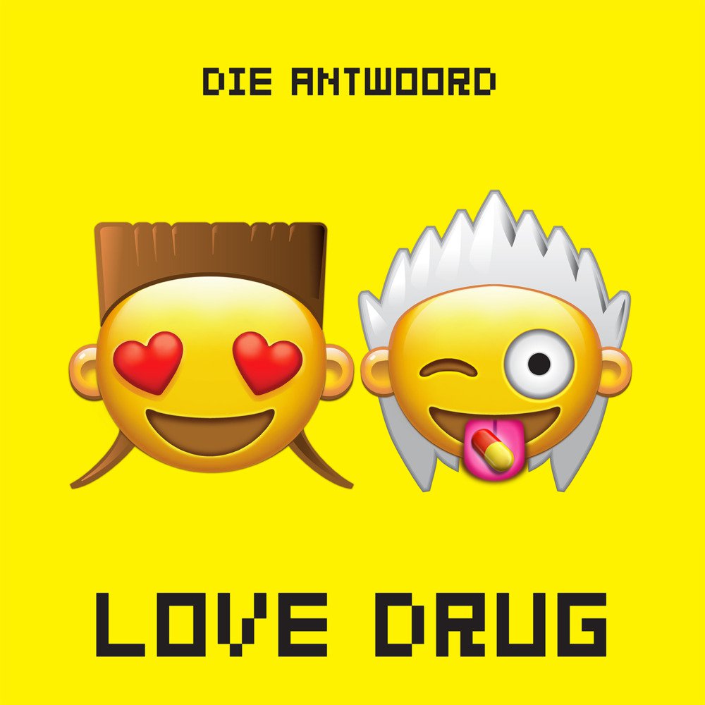 Die Antwoord: Love Drug - перевод