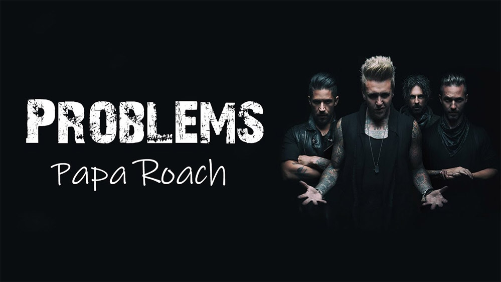 Papa Roach: Problems - перевод песни