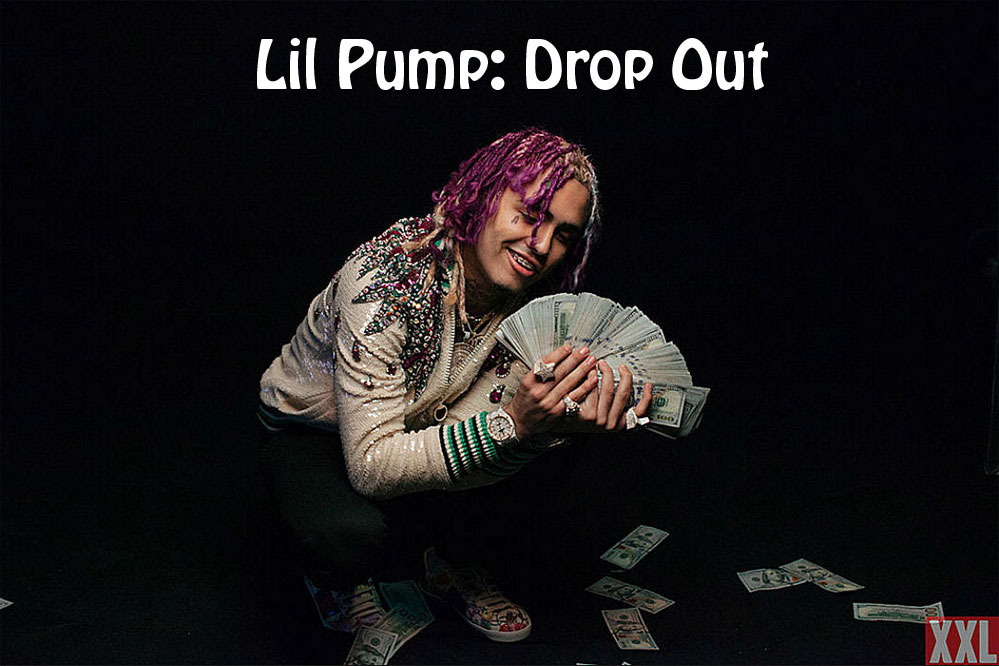 Lil Pump: Drop Out - перевод песни