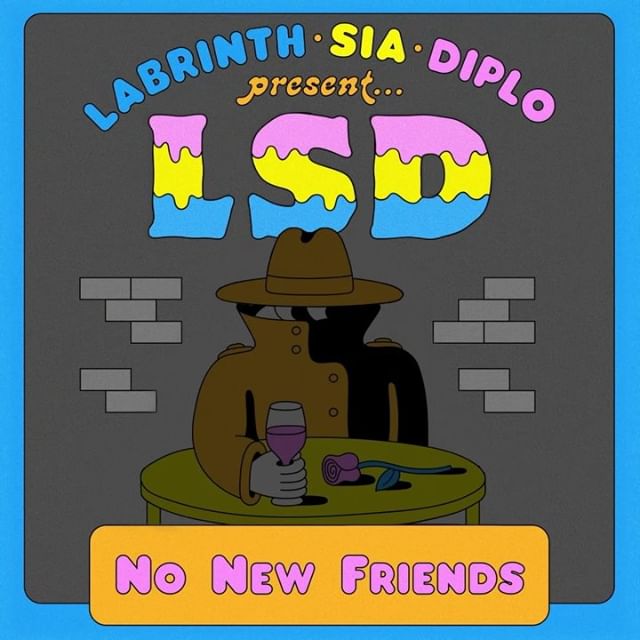 LSD (Labrinth, Sia, Diplo): No New Friends — перевод