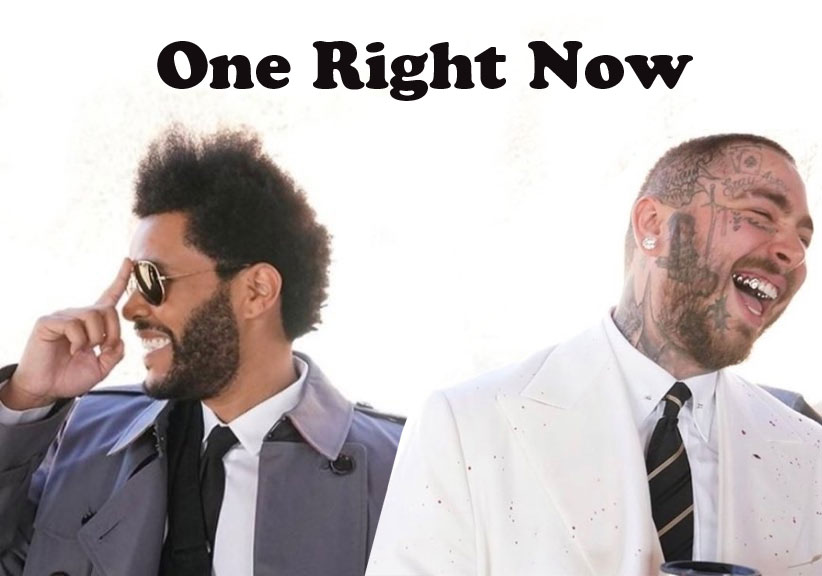 Post Malone & The Weeknd: One Right Now - перевод